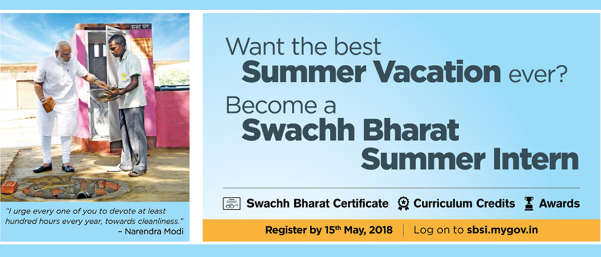  Swachh Bharat Summer Internship (SBSI - Last date of registration extended to 15 June 2018)